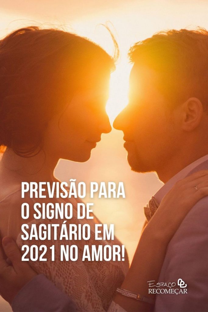 Previsão para o signo de Sagitário em 2021 no amor: Confira!